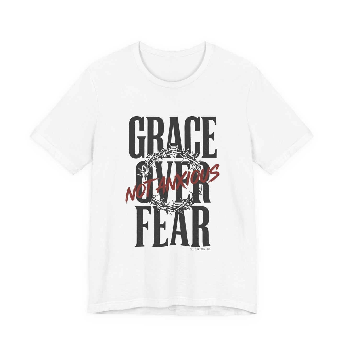 Grace Over Fear T-Shirt | Christian Streetwear, Distressed Scripture Typography