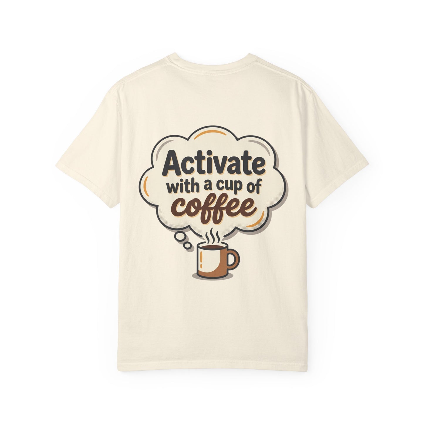 Loading Brain Graphic Tee — “Activate with a Cup of Coffee” Novelty T-Shirt