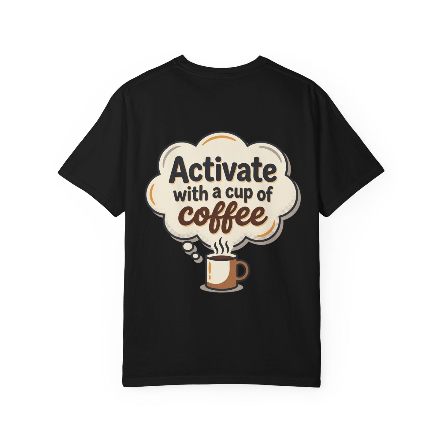 Loading Brain Graphic Tee — “Activate with a Cup of Coffee” Novelty T-Shirt