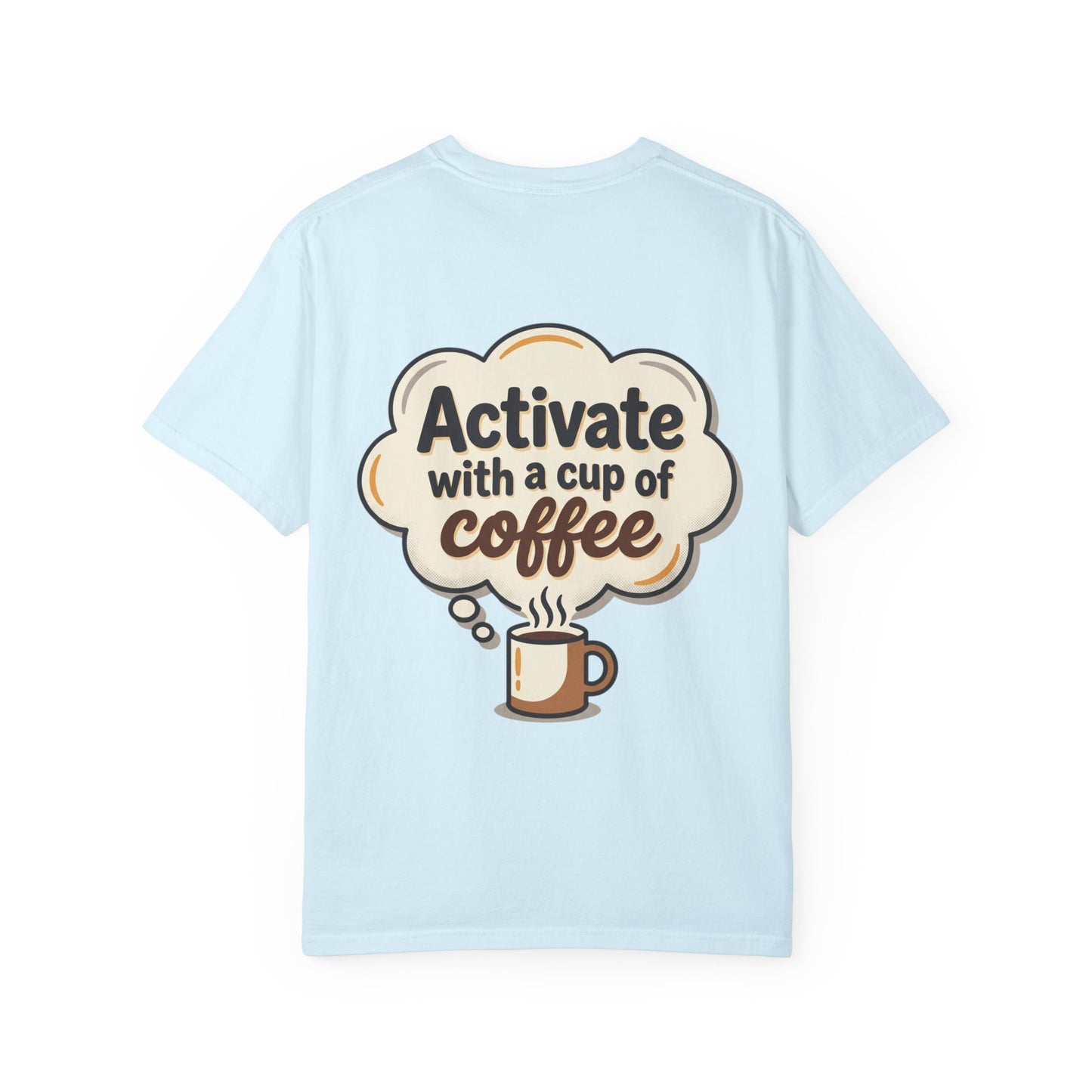 Loading Brain Graphic Tee — “Activate with a Cup of Coffee” Novelty T-Shirt