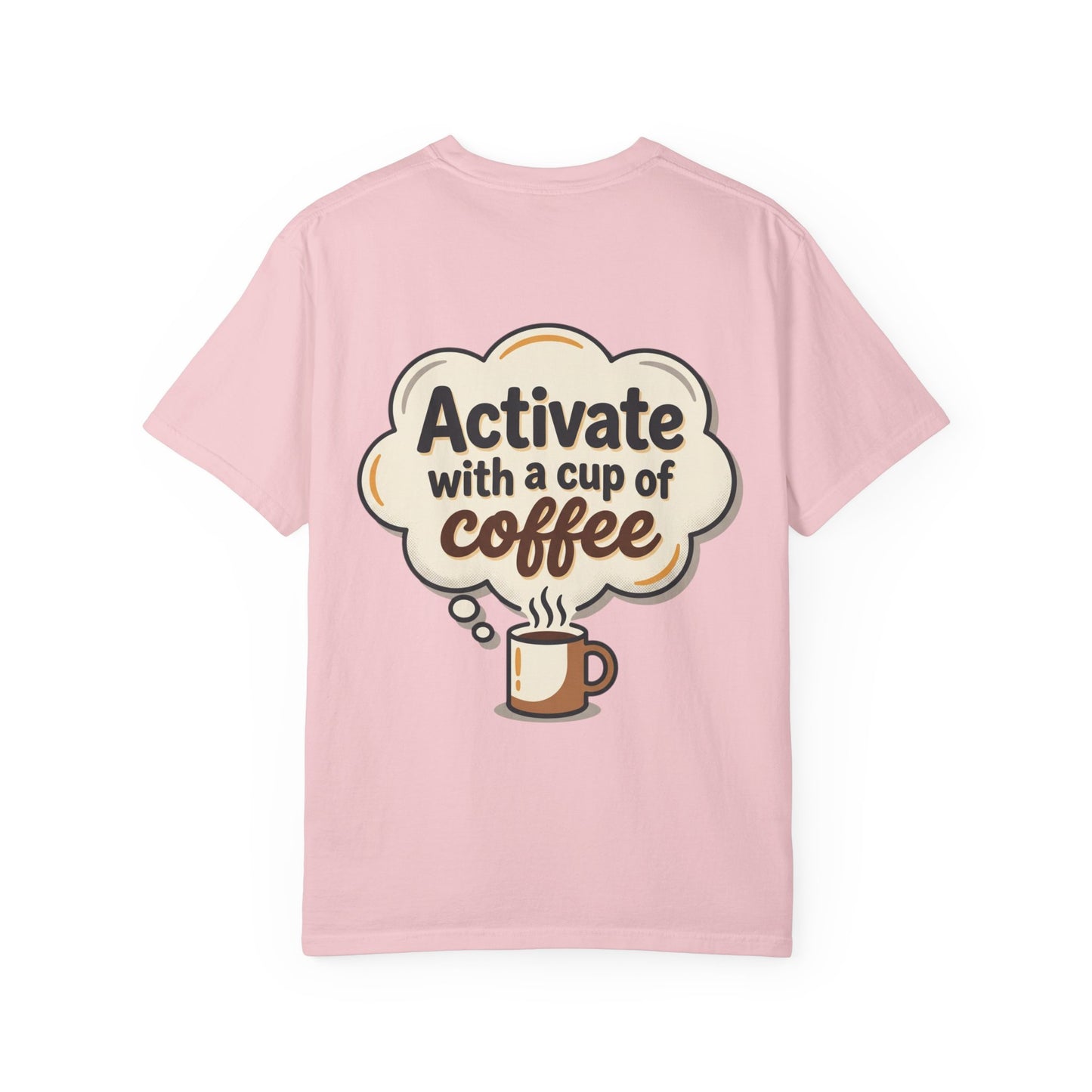 Loading Brain Graphic Tee — “Activate with a Cup of Coffee” Novelty T-Shirt