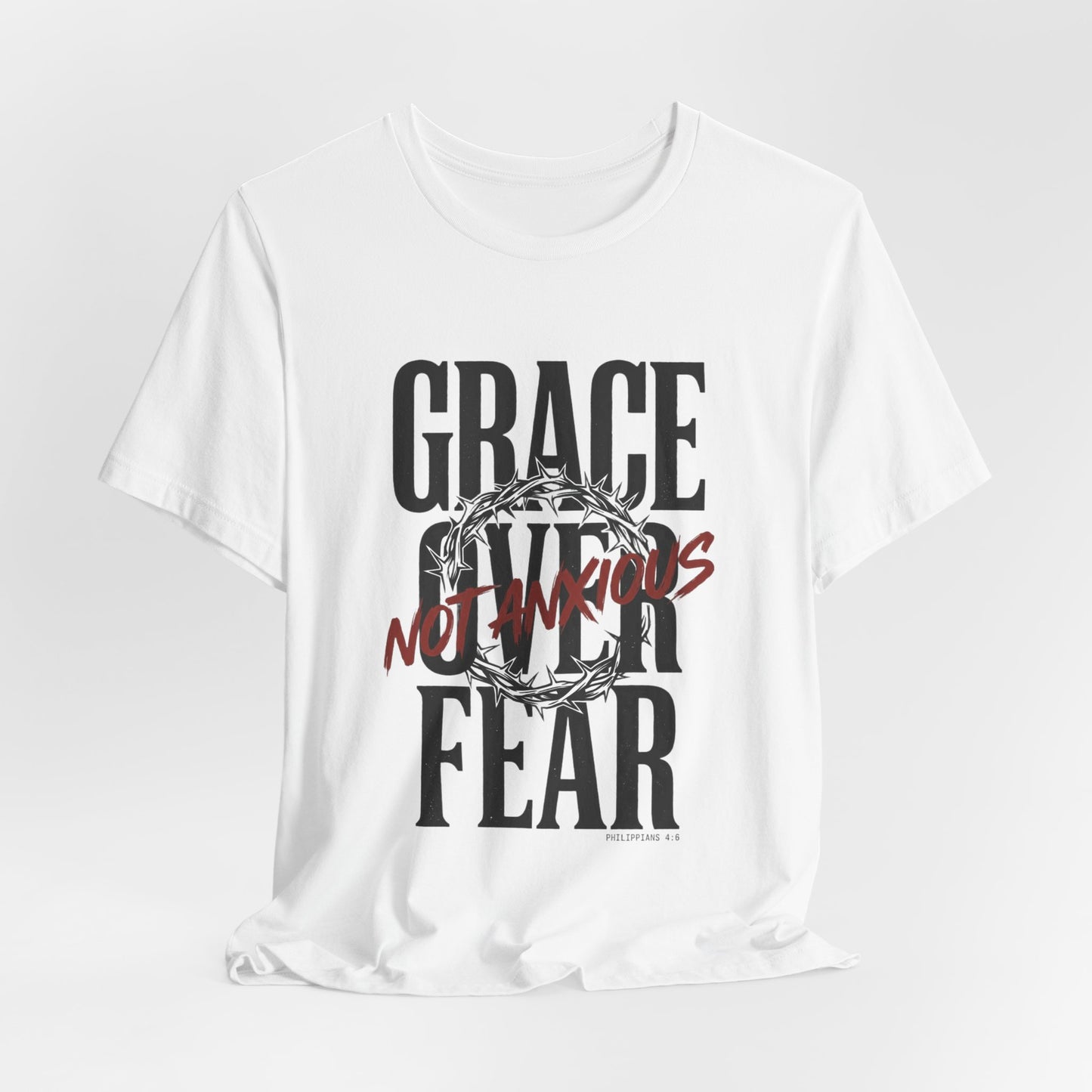 Grace Over Fear T-Shirt | Christian Streetwear, Distressed Scripture Typography