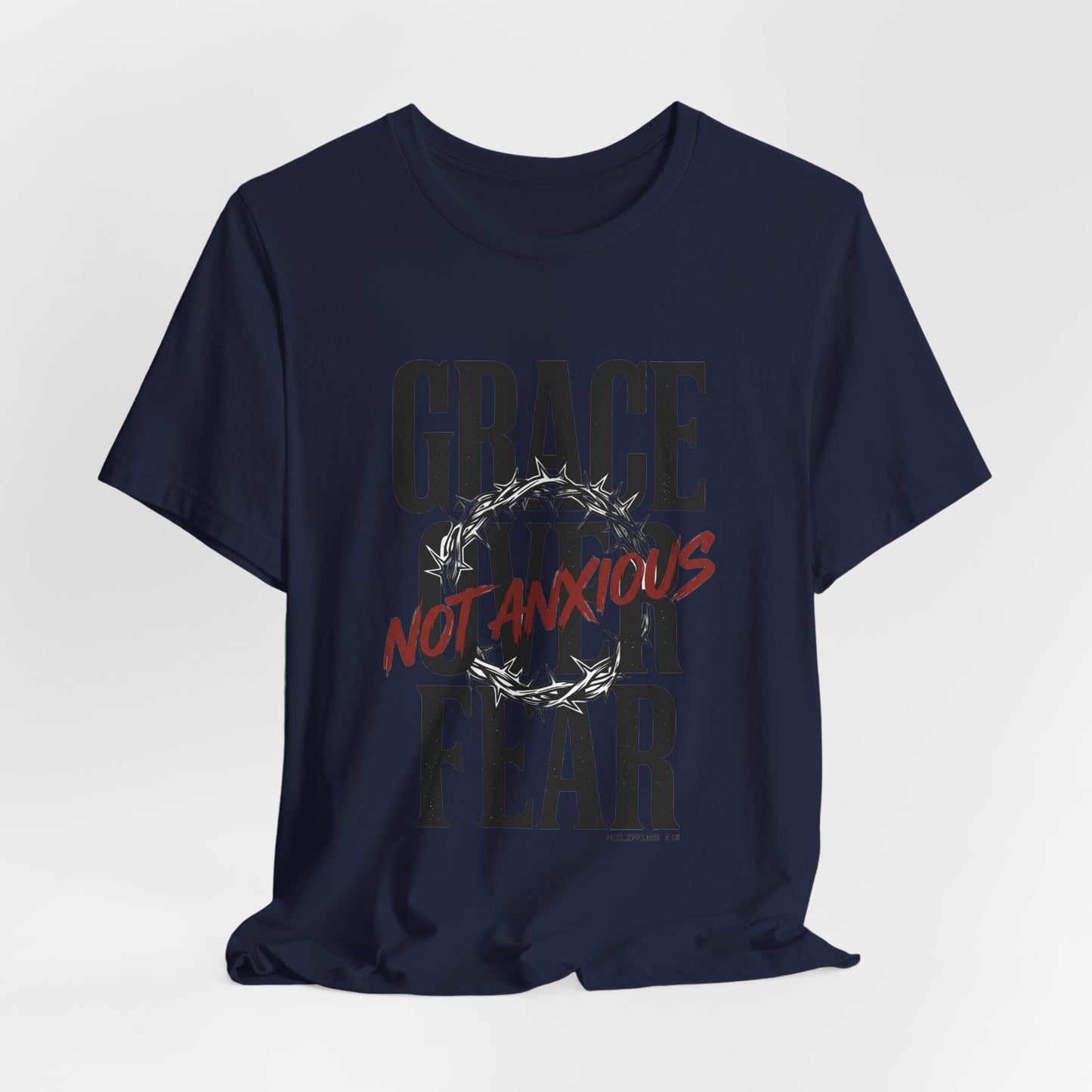 Grace Over Fear T-Shirt | Christian Streetwear, Distressed Scripture Typography